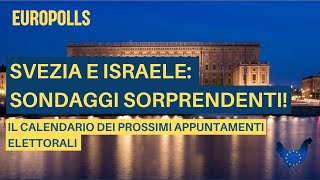 Svezia e Israele: sondaggi sorprendenti! Il calendario dei prossimi appuntamenti elettorali
