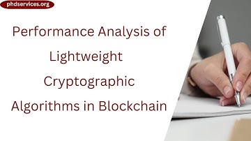 Performance Analysis of Lightweight  Cryptographic Algorithms in Blockchain