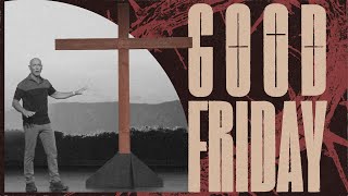 Why Is It Called Good Friday If It Was So Bad | Dr. Mark Moore