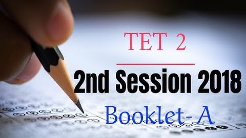 TET 2 Questions & Answers 2nd Session Of 2018 II Booklet- A II Tripura
