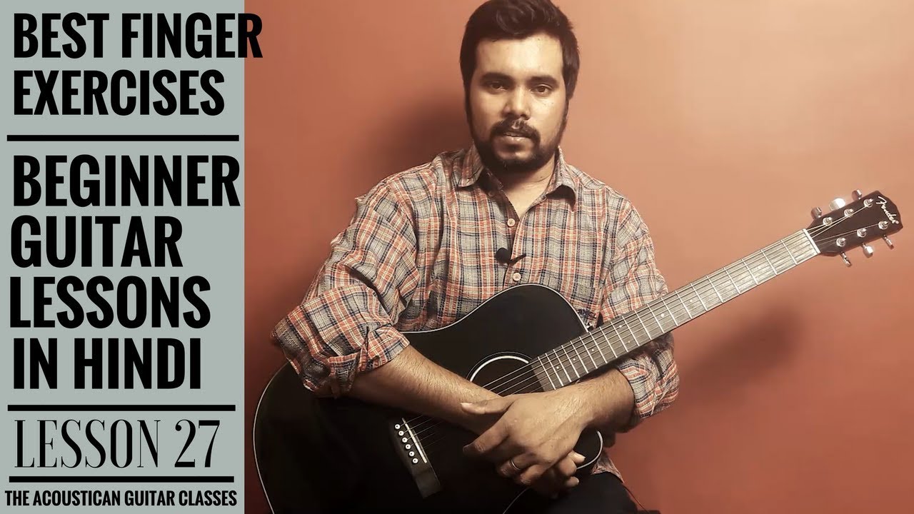 Free Online Guitar Lesson Best Finger Exercises on Guitar Online Guitar Teacher in India
