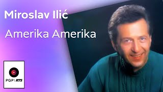 Miroslav Ilić - Amerika Amerika - (Audio 1993) HD chords