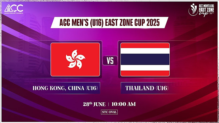 HONG KONG, CHINA  U16 vs THAILAND U16 | ACC Men's U16 East Zone Cup 2025