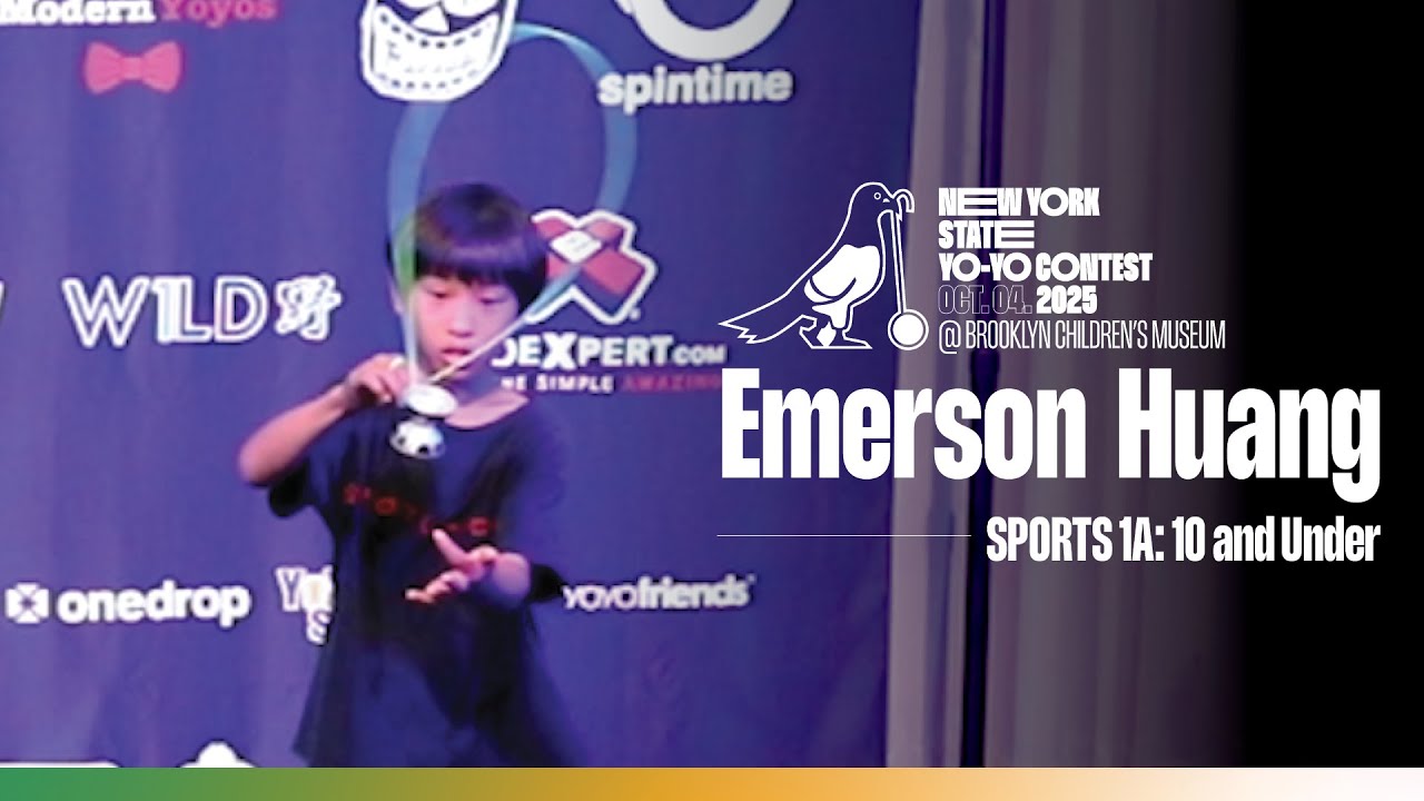 Emerson Huang - NYSTATES 2025 - SPORTS 1A:10andUnder - Presented by New York Yo-Yo Club
