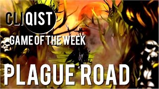Kickstarter Game of the Week - Plague Road