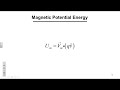 Magnetic Potential: Analyzing Its Vector Nature and Energy Relationships