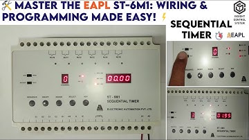 EAPL ST-6M1 Sequential Timer | Wiring & Programming Tutorial for 6 Channels 🧠🔧