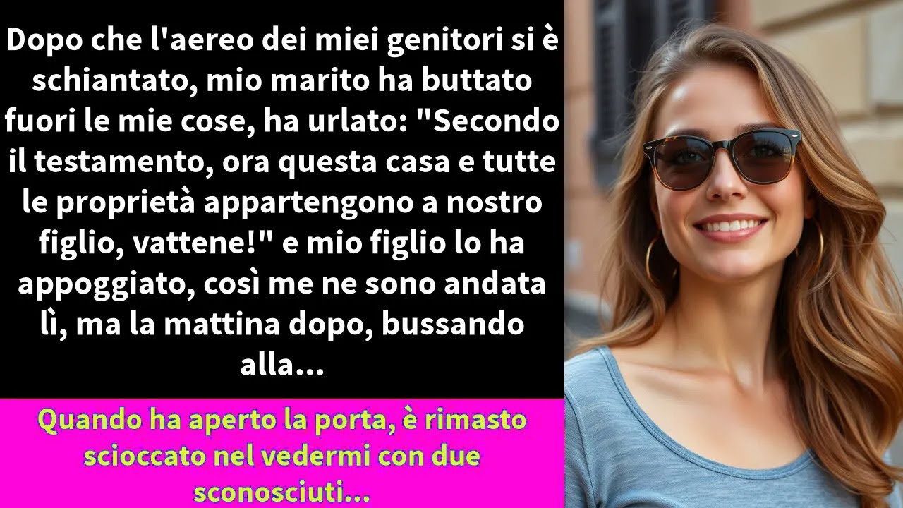 Dopo che l'aereo dei miei genitori si è schiantato, mio marito ha buttato fuori le mie cose,