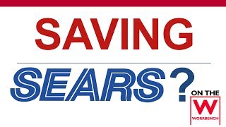 How to Save Sears