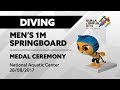 KL2017 29th SEA Games | Diving - Men&#39;s 1m Springboard 🏅 MEDAL CEREMONY 🏅 | 28/08/2017