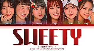 GFRIEND (여자친구) - 'Sweety' Lyrics [Color Coded Lyrics Han/Rom/Eng/가사]