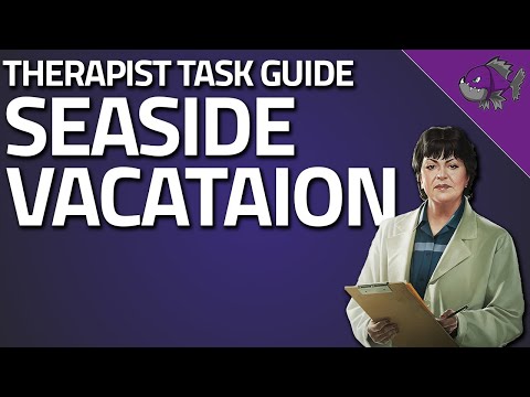 Seaside Vacation - Therapist Task Guide - Escape From Tarkov - YouTube