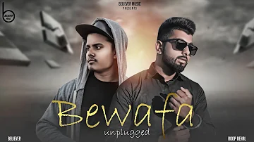 Bewafa (Unplugged) | Roop Dehal | Believer | Latest Punjabi Songs 2020 | New Punjabi Songs