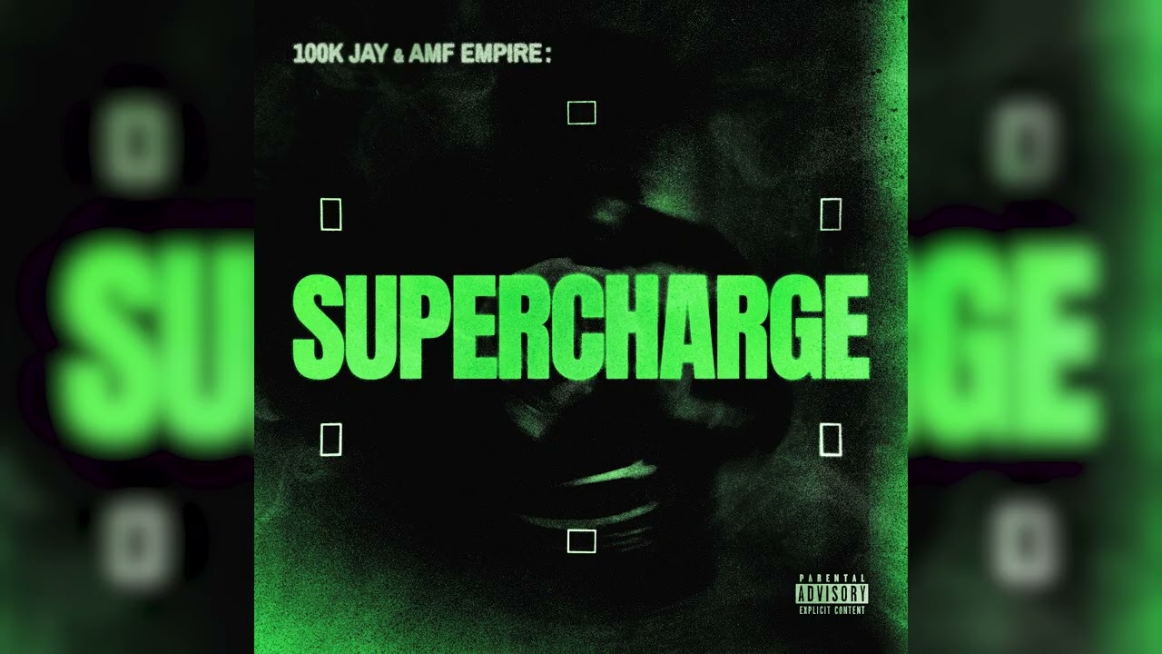 Watch 100k Jay & AMF Empire - Supercharge (Official Audio) on YouTube Watch 100k Jay & AMF Empire - Supercharge (Official Audio) on YouTube