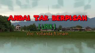 Download Lagu Andai Tak Berpisah ( Lirik) _Yollanda ft Imam @pratista music MP3 Download Lagu Andai Tak Berpisah ( Lirik) _Yollanda ft Imam @pratista music MP3