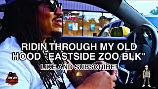 Ridin Through My Old Hood "Eastside Zoo BLK" (Lansing, Mi)