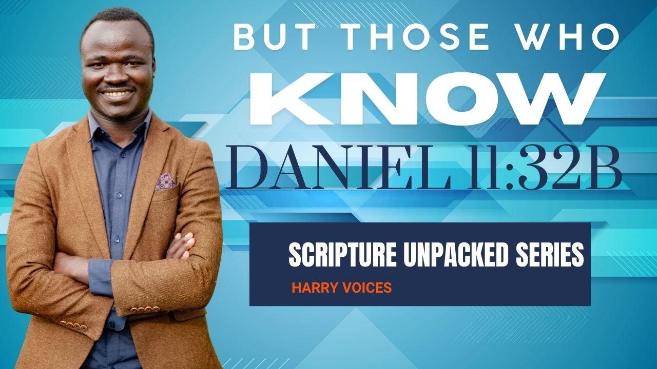 DANIEL 11 32b PST HARRY SCRIPTURE UNVEILED YouTube daniel-11-32b-pst-harry-scripture-unveiled-youtube