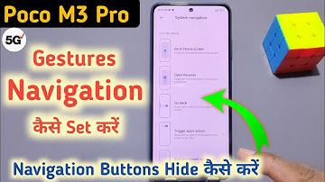 How to Change Navigation Buttons in Poco M3 Pro 5g, Poco M3 Pro Button setting, Poco M3 Pro 5g