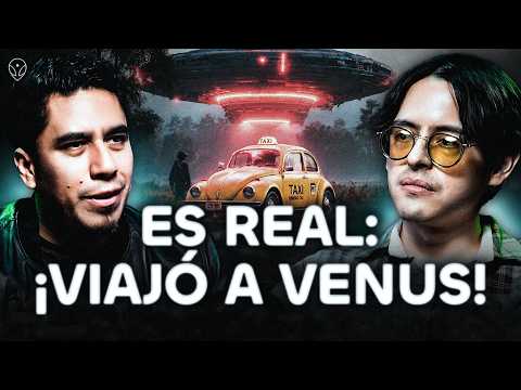 ¡TAXISTA MEXICANO VIAJÓ a VENUS! La IMPACTANTE HISTORIA de Salvador Villanueva