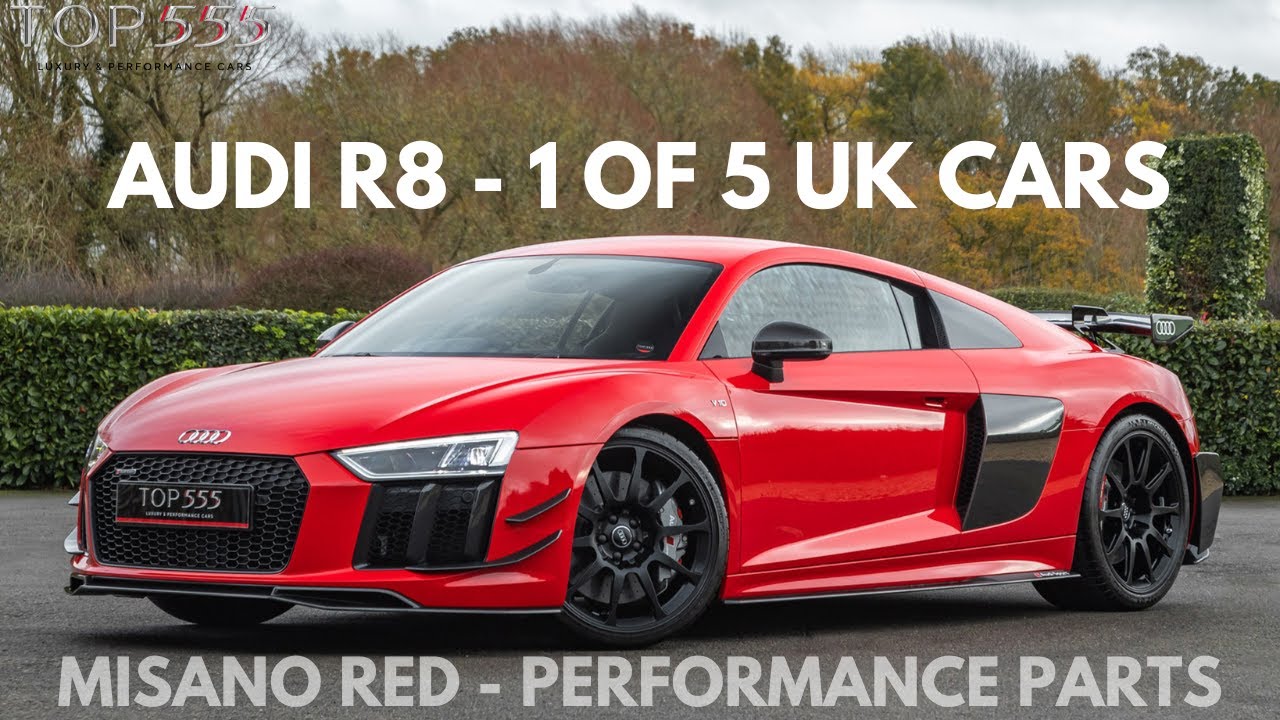 2018 AUDI R8 PERFORMANCE PARTS EDITION - 1 of 5 UK cars - TOP 555