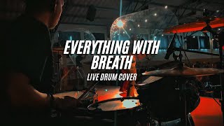 Everything With Breath | Alexander Pappas | Drum Cover // LIVE