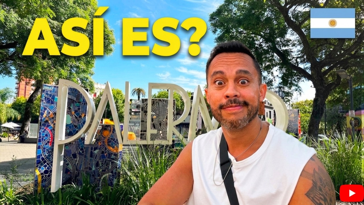 Palermo NO es lo que imaginaba / El barrio más visitado de Buenos Aires