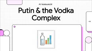 Putin & The Vodka Complex