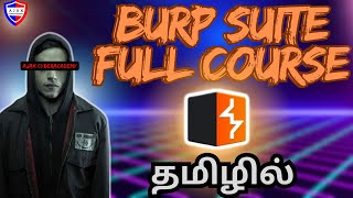 Burpsuite Full course ~Bug Bounty Edition (தமிழில்)