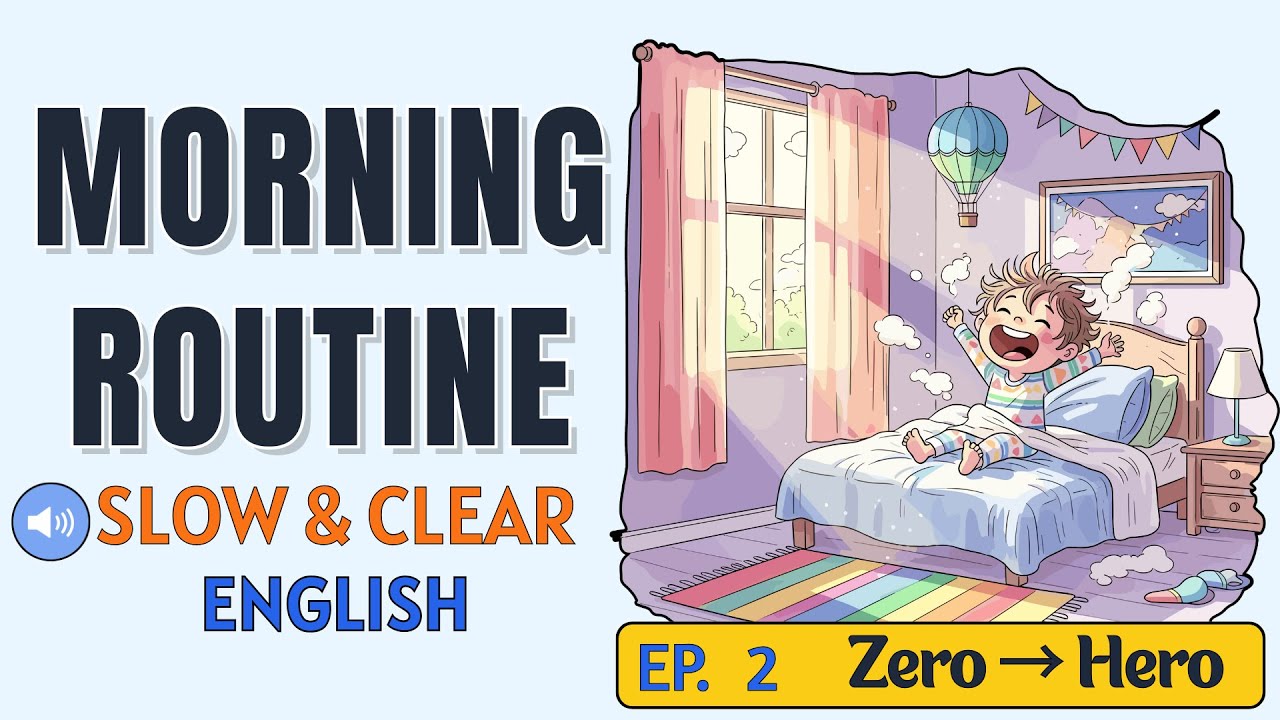 Learn English from Zero | Morning Routine (Episode 2) 