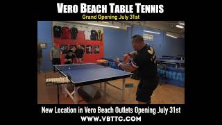 Vero Beach Table Tennis has a Grand Opening for their New Location July 31st!