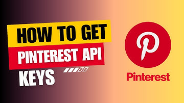 How to Get Pinterest API Keys? | Authentication Token (Step-by-Step Guide)