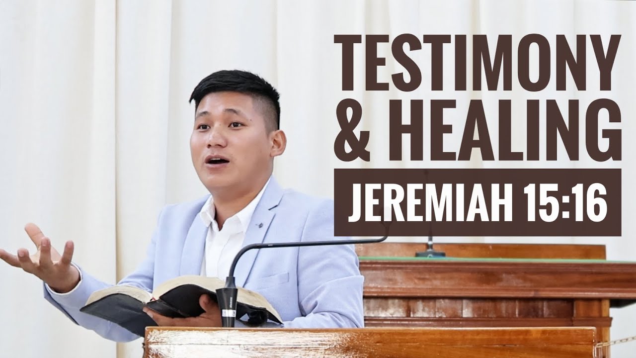 Testimony & Healing | Jeremiah 