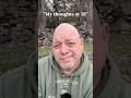 My Thoughts at 58 | Safe Men Die With Regret | Yesterday's Medicine