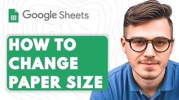 How to Change Paper Size in Google Sheets [2025 Guide]