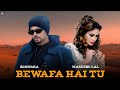 BOHEMIA Janiya Bewafa Hai Tu Naseebo Lal X Rayonix Prod By R KÆY Latest Punjabi Songs 2025 