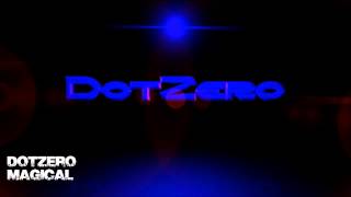 Dotzero - Magical Dando Uma De Dj