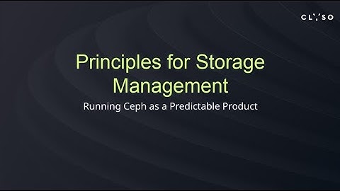Storage as a Competitive Advantage: 4 Principles for Managing Ceph at Enterprise Scale (Ceph Days)