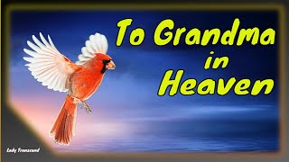 A letter to Heaven: Dear Grandma, Message to My Grandmother in Heaven