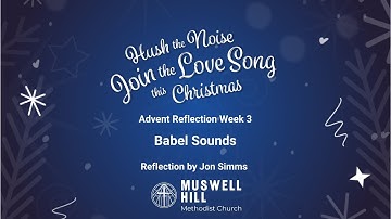 Advent Reflection for Week 3 in Advent 2024, by Jon Simms