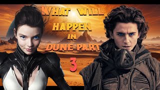 What Will Happen in Dune Part 3 - Dune Messiah Explained & Predictions