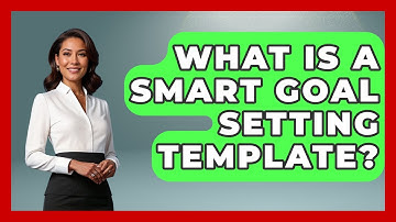 What Is A SMART Goal Setting Template? - Aspiring Teacher Guide