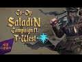 Coop saladin campaign ft twest  crusaders are attacking our trade route