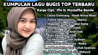 KUMPULAN LAGU BUGIS TOP TERBAIK 🔰 TERBARU PILIHAN 2014 🔰 10 Karya Ifin H. Mustafha Bande