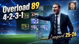 Frank Lampard Overload 89 System | 4-2-3-1 Controlled Attack | eFootball 2027