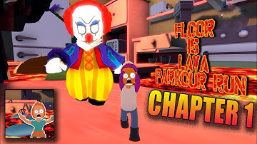 Floor is Lava: Parkour Run – Chapter 1 | Escaping the Evil Clown! 😱🔥 (New Game 2025)