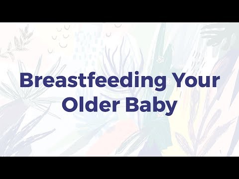 Breastfeeding your Older Baby