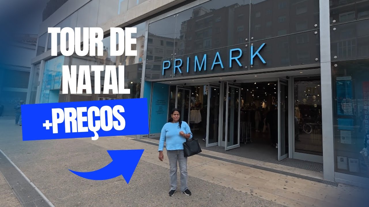 TOUR DE NATAL 2025 NA PRIMARK + PREÇOS! 🎄
