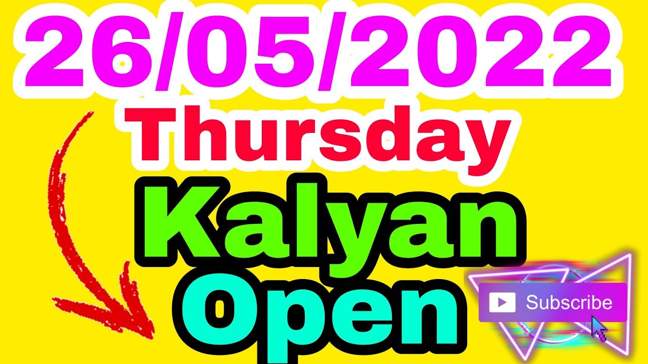 kalyan open kya hai aaj ka kalyan mein open kya hai aaj ka aaj ka