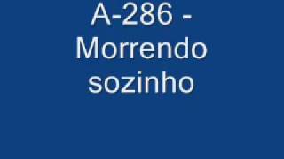 A-286 - Morrendo Sozinho