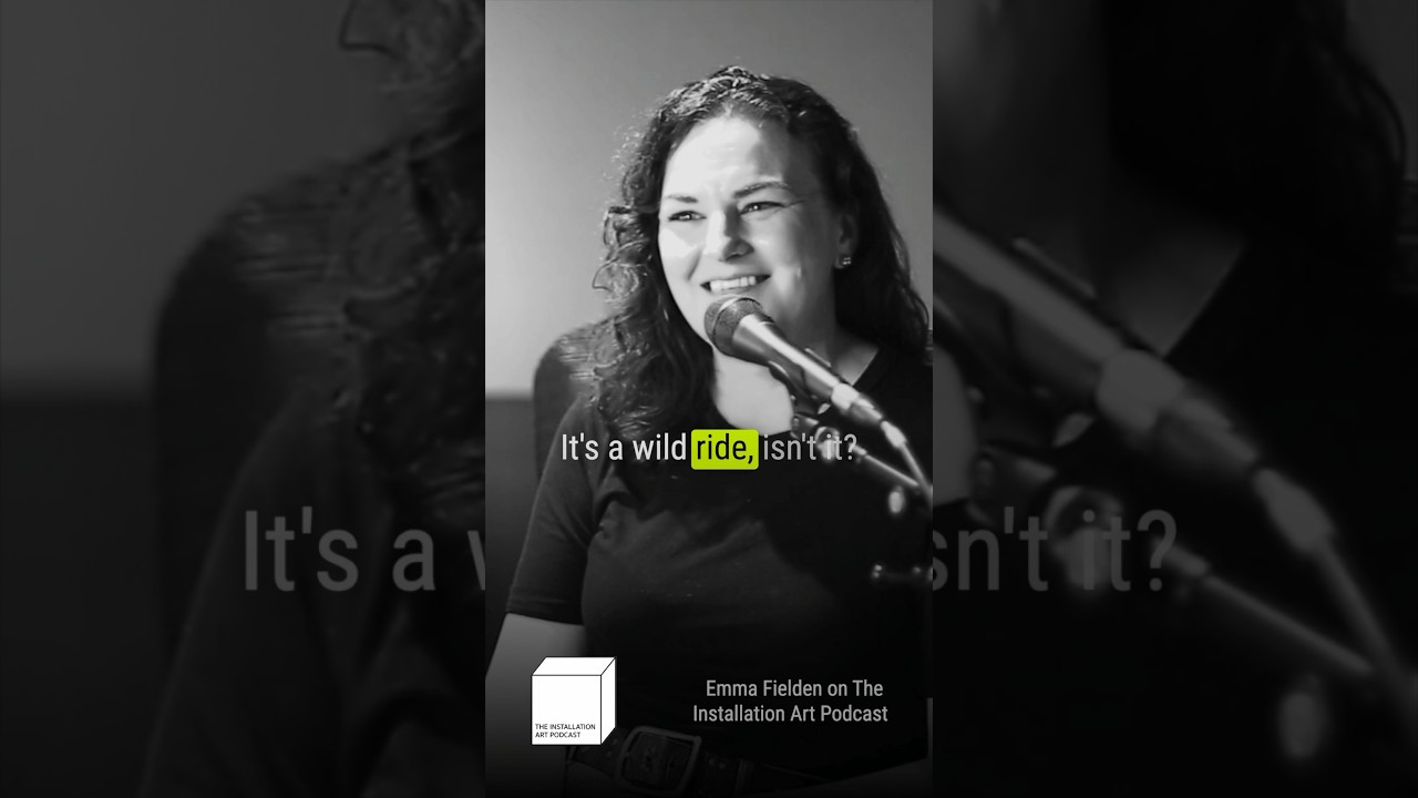 Emma Fielden's Unique Path to Art 🎨✨ | The Installation Art Podcast